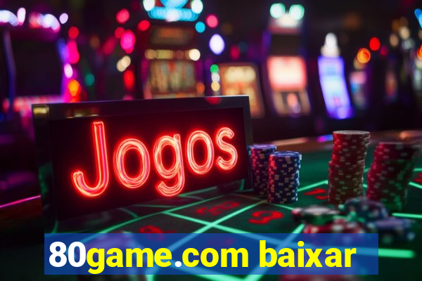 80game.com baixar